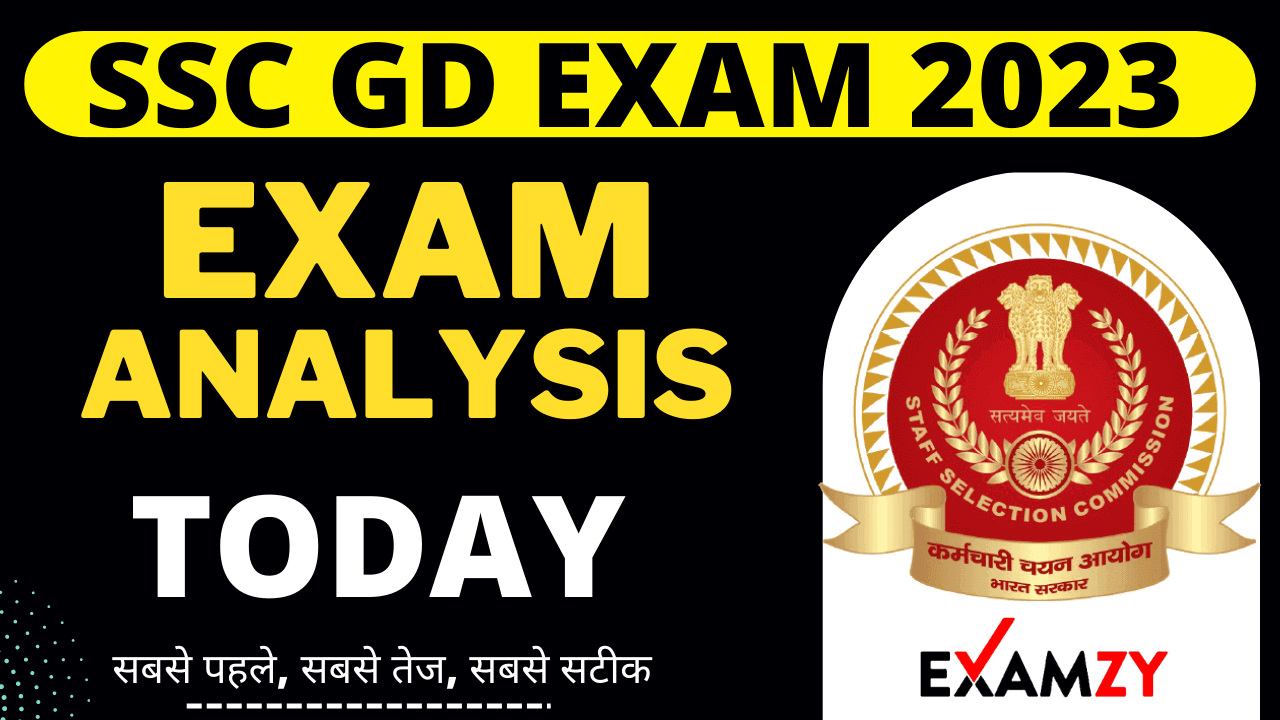 SSC GD Exam Analysis 10 Jan 2023 Shift 3 SSC GD Exam Analysis 2023