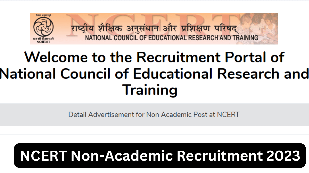 Ncert Non Academic Recruitment Exam Scheme And Syllabus Released