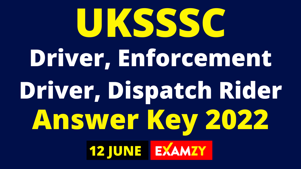 UKSSSC Driver Answer Key 2022 | UKSSSC Driver Answer Key | EXAMZY