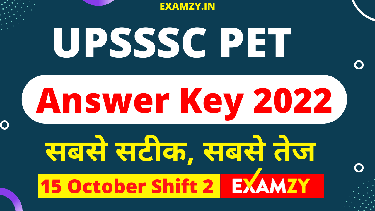 UPSSSC PET Official Answer Key 2022 15 Oct 2022 2nd Shift UP PET