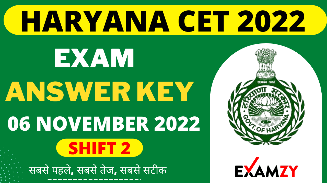 Haryana CET Official Answer Key 6 Nov 2022 2nd Shift CET official