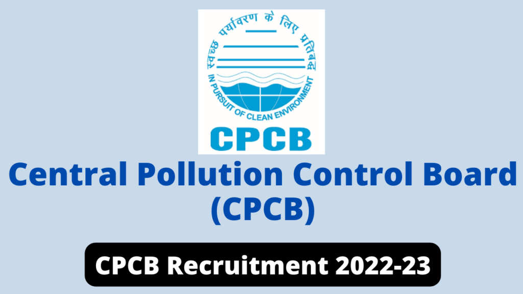 cpcb-recruitment-2022-23-163-post-notification-and-online-form-examzy-in