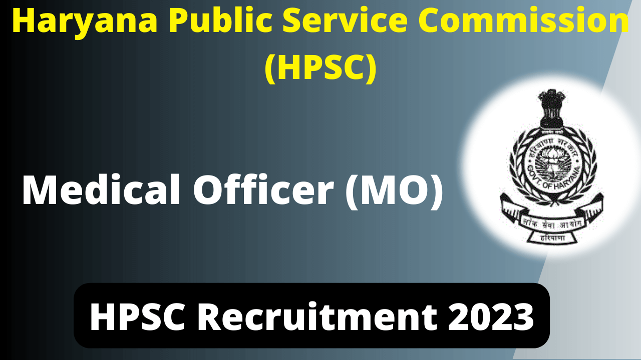 Hpsc Medical Officer Recruitment 2023 Notification Released For 167 Posts Apply Online Examzy 4750