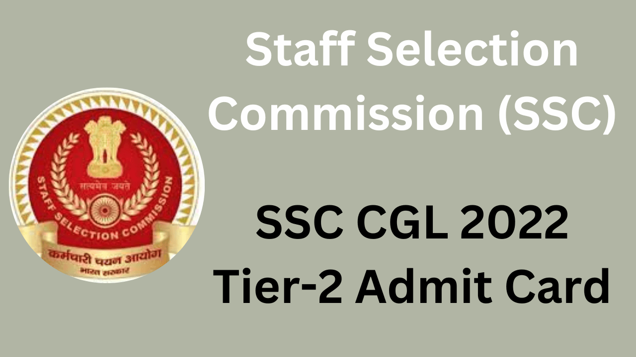 SSC CGL 2022 Tier-2 Admit Card 2023 And Application Status Released ...