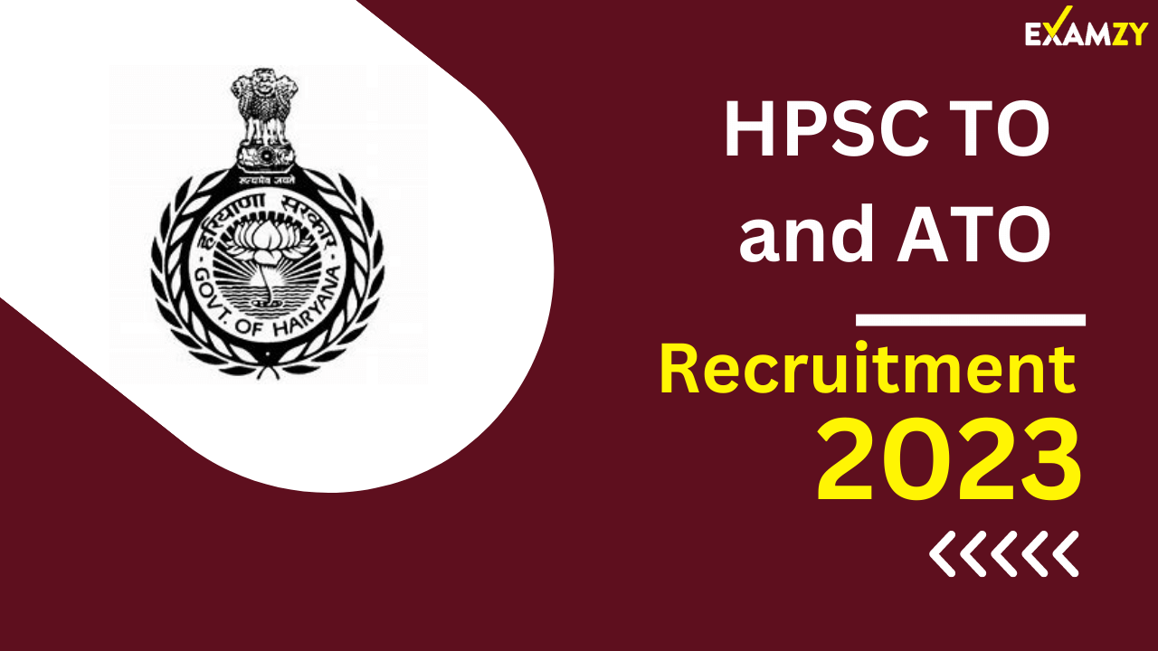 HPSC TO And ATO Recruitment 2023 Notification Released, Check Details ...