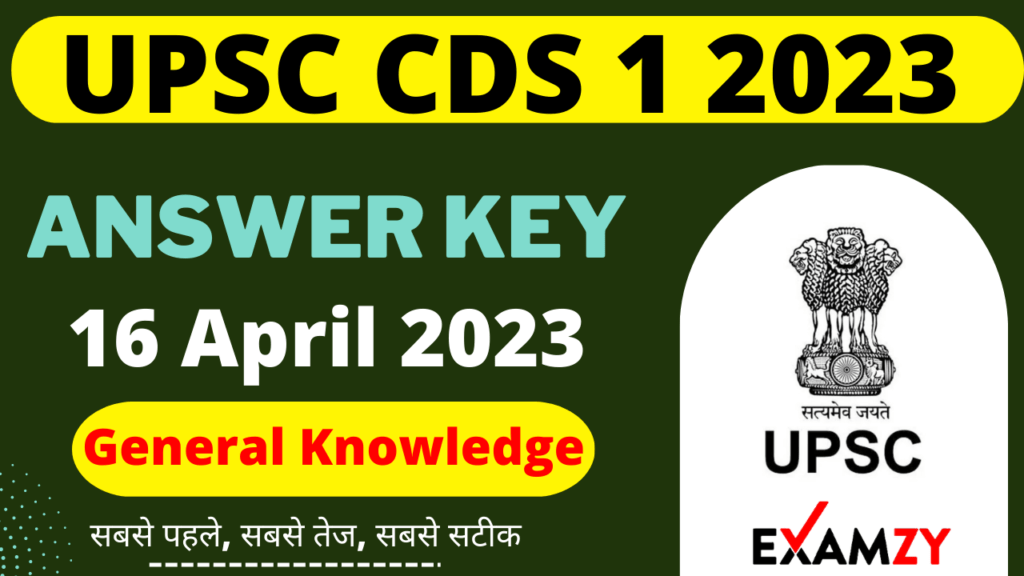 UPSC CDS 1 2023 GK Answer Key