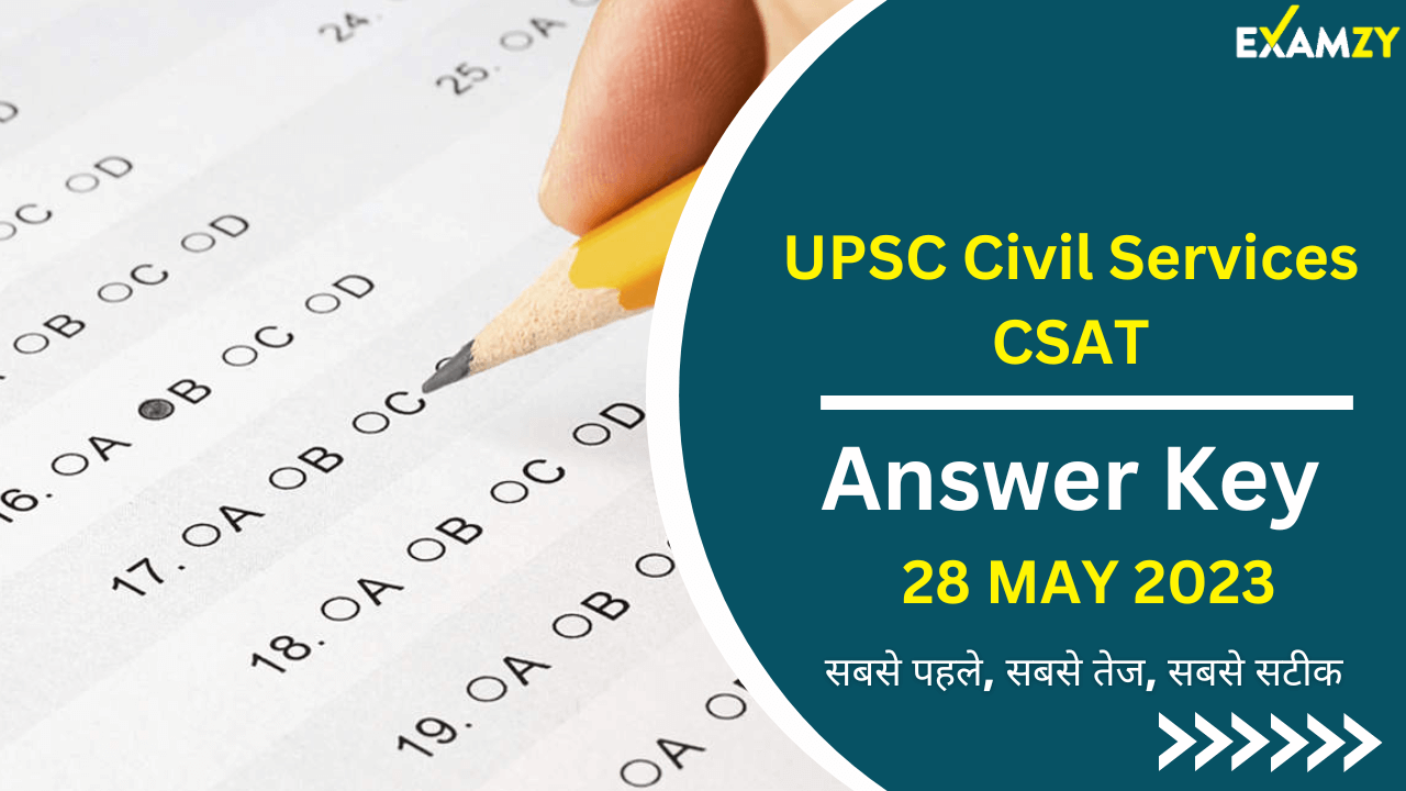 UPSC CSAT Answer Key 2023 UPSC Prelims Answer Key 2023 Examzy