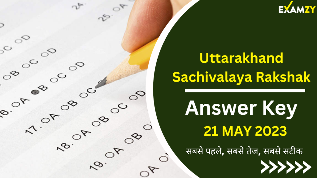 Uttarakhand Sachivalaya Rakshak Answer Key