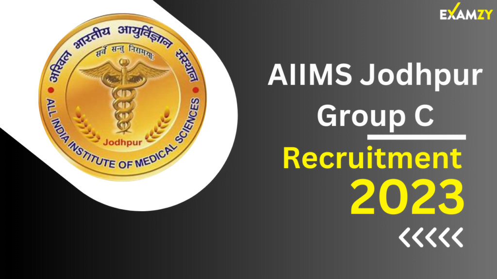 AIIMS Jodhpur Group C Recruitment 2023