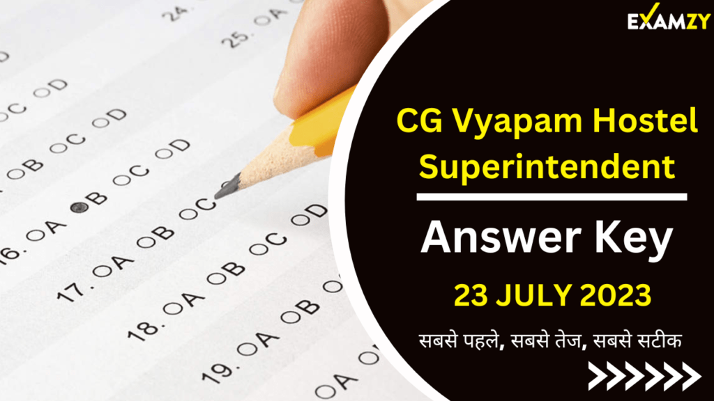 CG Vyapam Hostel Superintendent Answer Key 2023