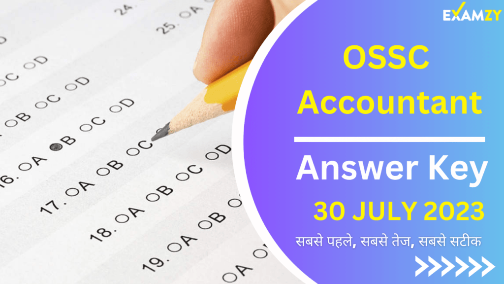OSSC Accountant Answer Key 30 July 2023