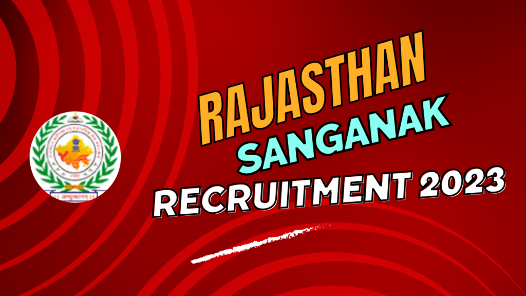Rajasthan Sanganak Recruitment 2023