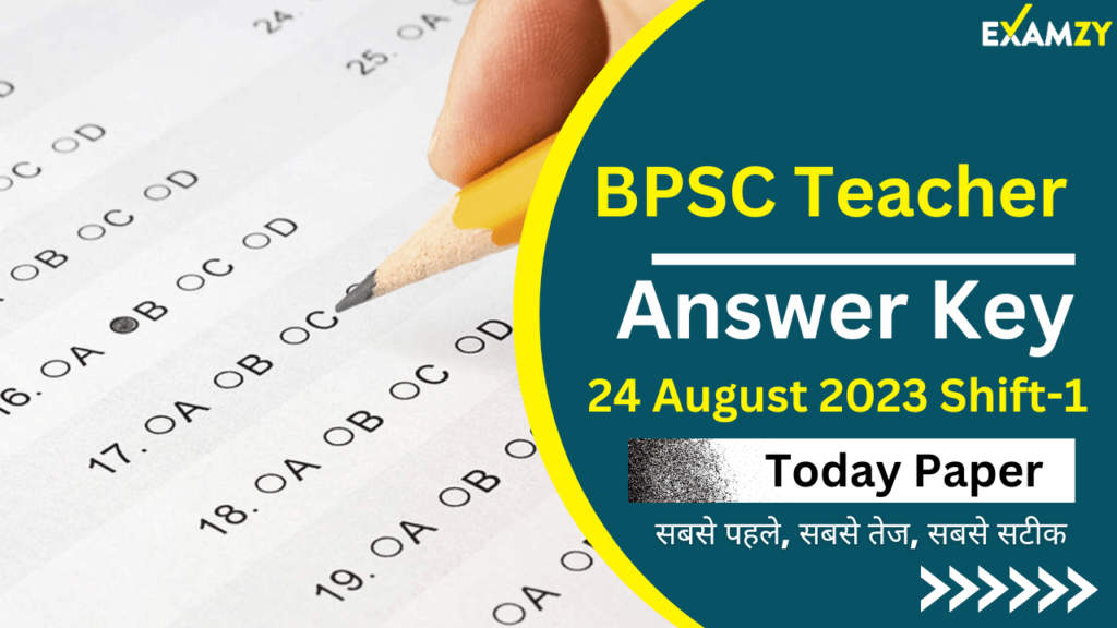 BPSC Teacher Answer Key 24 August 2023 Shift 1