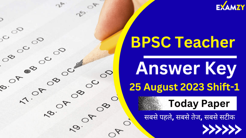 BPSC Teacher Answer Key 25 August 2023 Shift 1