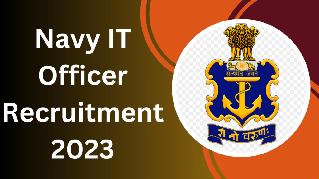 Navy IT Officer Recruitment 2023