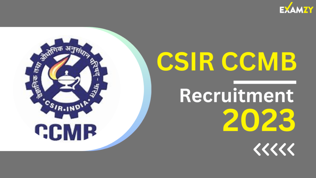 CSIR CCMB Recruitment 2023 Notification Out for Various Posts, Apply Online 1 CSIR CCMB Recruitment 2023