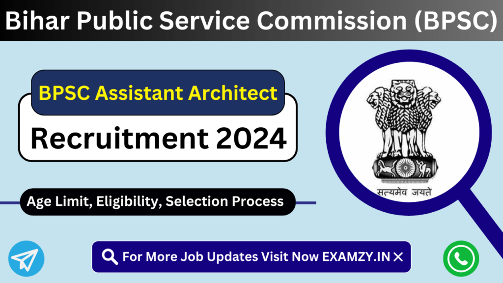 BPSC Assistant Architect Recruitment 2024 Notification Out for 106 Posts, Apply Online 1 BPSC Assistant Architect Recruitment