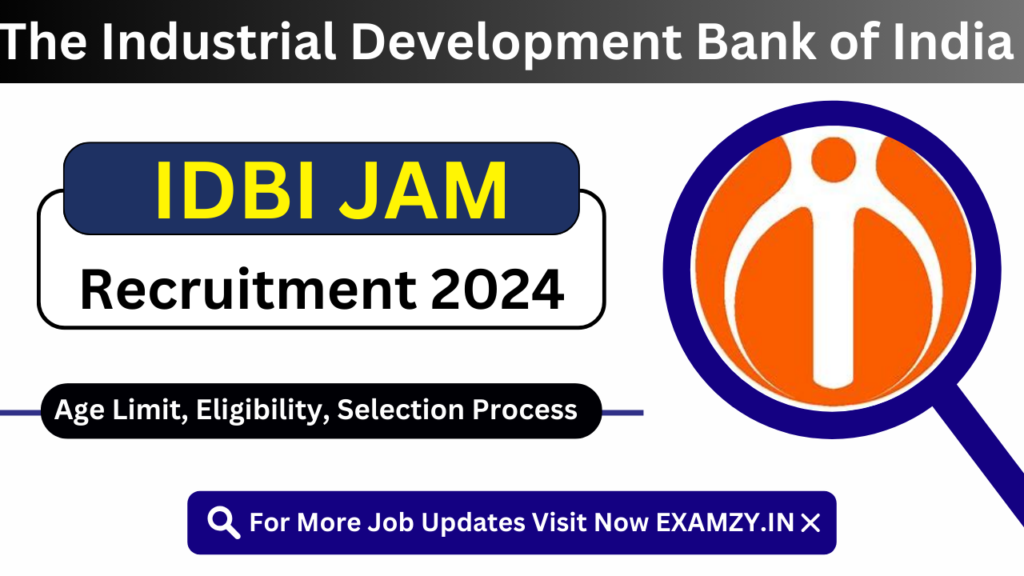IDBI JAM Recruitment 2024