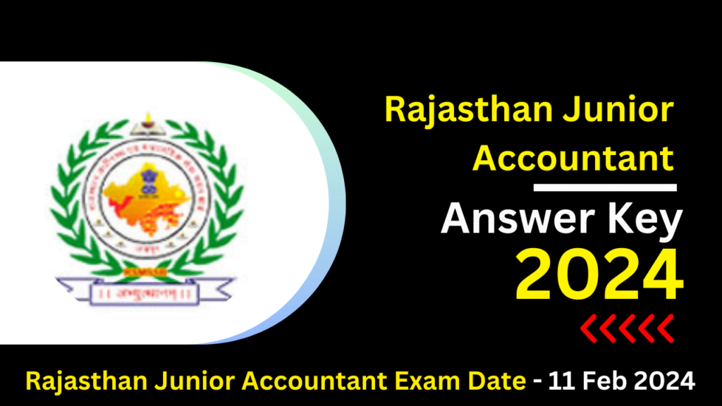 Rajasthan Junior Accountant 11 Feb 2024 Paper 1 Answer Key | Rajasthan JA Answer Key 2024 1 Rajasthan Junior Accountant 11 Feb 2024 Paper 1 Answer Key