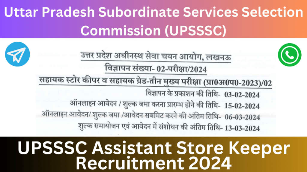 UPSSSC Assistant Store Keeper Recruitment 2024 Notification OUT, Apply Online 1 UPSSSC Assistant Store Keeper Recruitment 2024