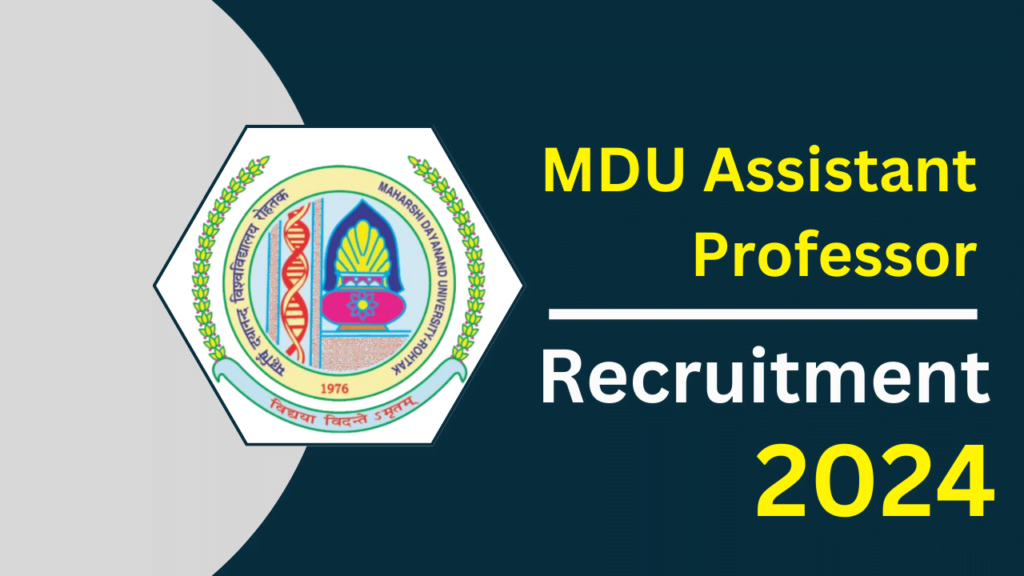 MDU Assistant Professor Recruitment 2024 Notification and Online Application Form 1 MDU Assistant Professor Recruitment