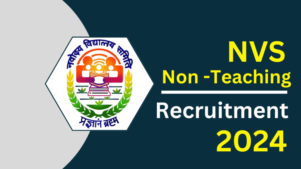 NVS Recruitment 2024 Non-Teaching Posts Notification Out, Apply Online 1 NVS Recruitment 2024 Non-Teaching
