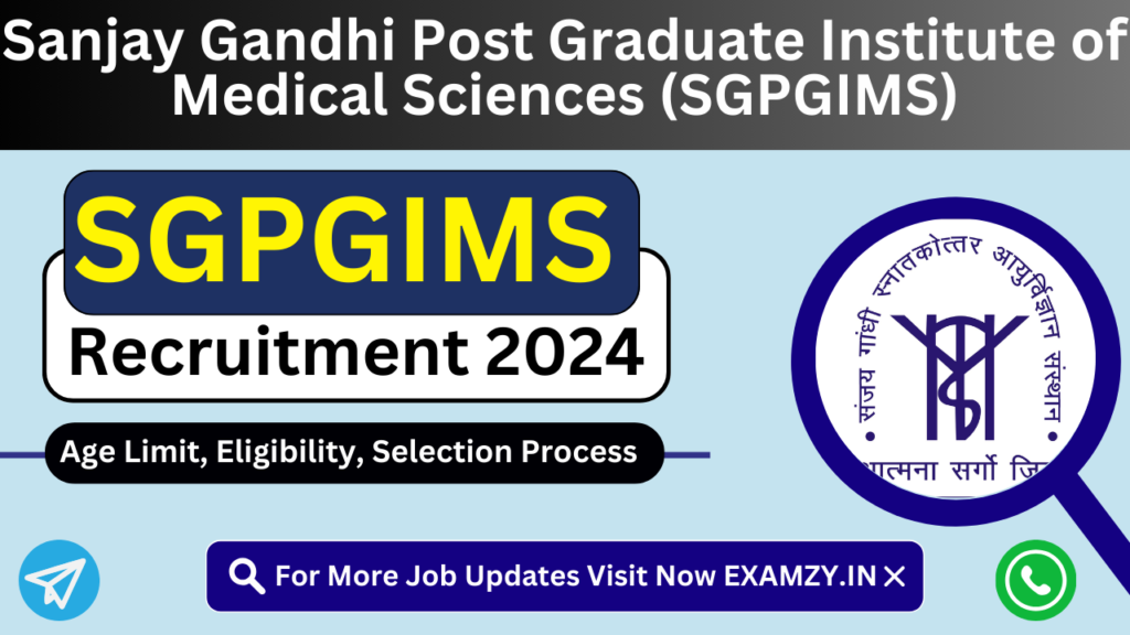 SGPGIMS Recruitment 2024
