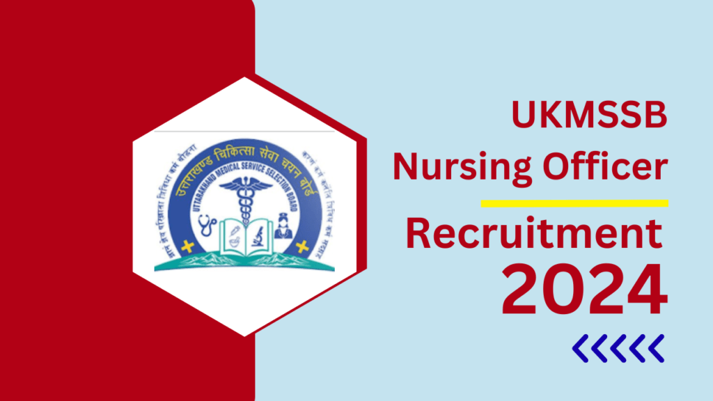 UKMSSB Nursing Officer Recruitment 2024
