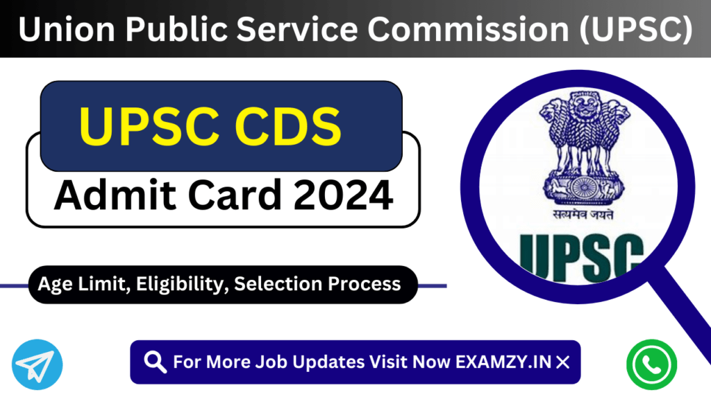 UPSC CDS Admit Card 2024 Download for Written Exam, Download from Here