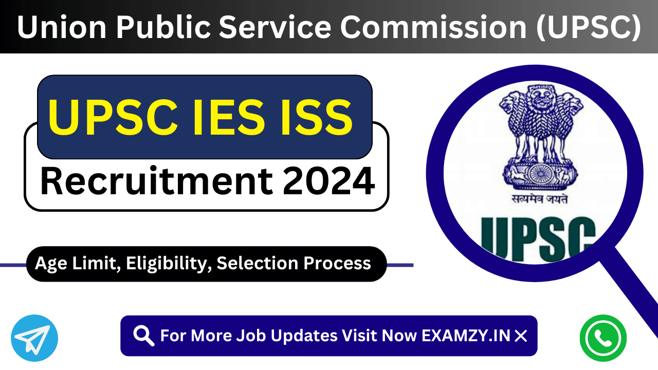 UPSC IES ISS Recruitment 2024 Notification and Online Form