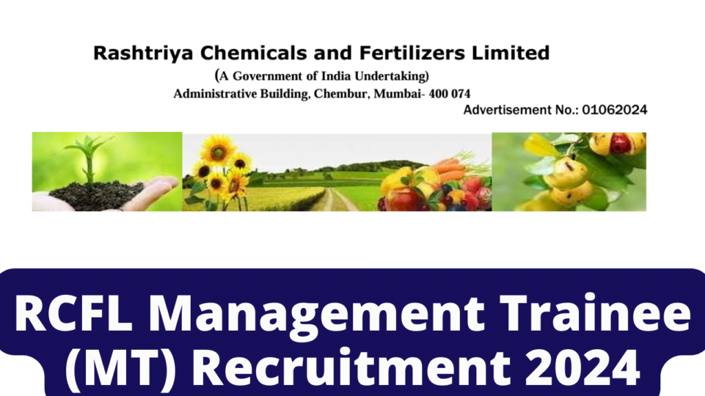 RCFL MT Recruitment 2024 Notification Out, Apply Online 1 RCFL MT Recruitment 2024