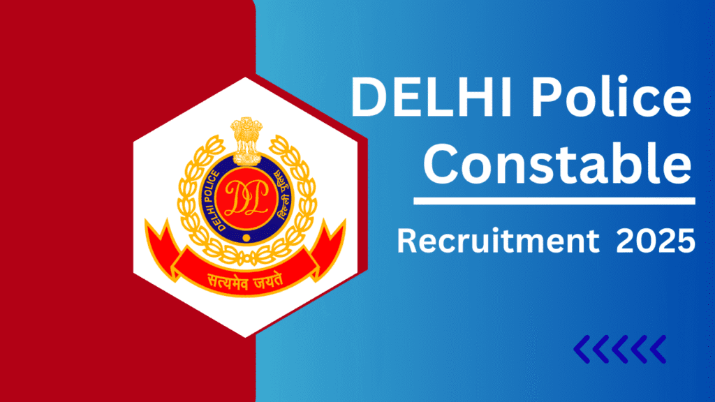 Delhi Police Constable Recruitment 2025: Notification out for 7565 Posts 1 Delhi Police Constable Recruitment 2025