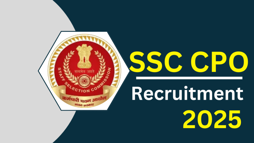 SSC CPO 2025 Notification OUT for 3073 Posts of Sub-Inspector in Delhi Police and CAPFs, Apply Online Here 1 SSC CPO 2025