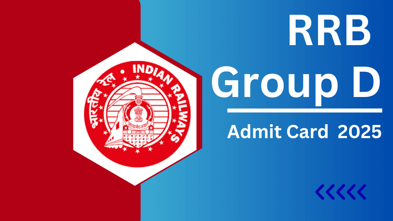 RRB Group D Admit Card 2025