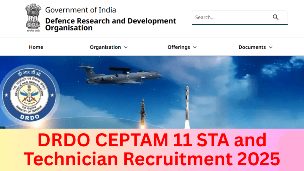 DRDO CEPTAM 11 STA and Technician Recruitment 2025 Notification OUT For 764 Posts, Apply Online 1 DRDO CEPTAM 11 STA and Technician Recruitment 2025
