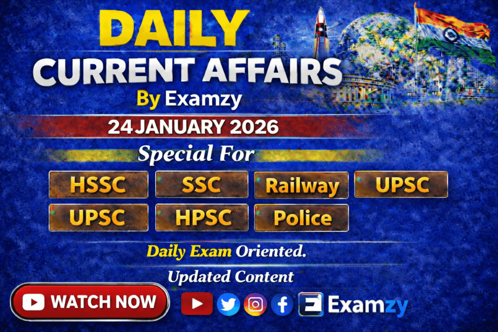 Daily Current Affairs 24 Jan 2026 for UPSC | Vision IAS Daily Current Affairs 1 Daily Current Affairs 24 Jan 2026