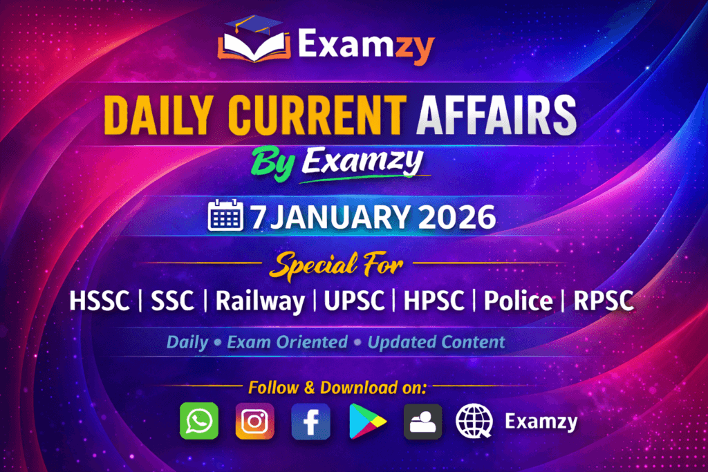 Daily Current Affairs 7 Jan 2026