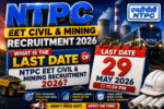 What is the Last Date of The NTPC EET Civil & Mining Recruitment 2026
