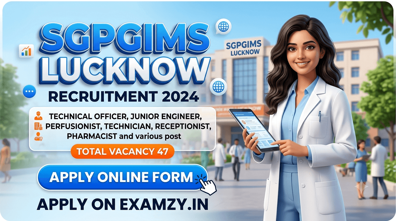 SGPGIMS Lucknow Recruitment 2026