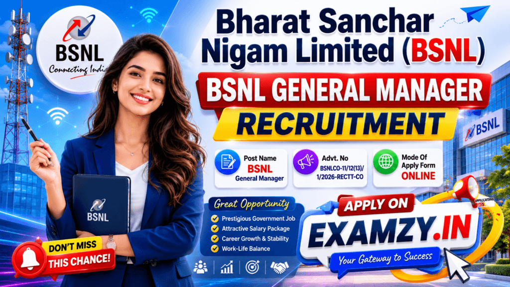 BSNL General Manager Recruitment