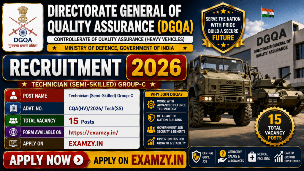 DGQA Technician Recruitment 2026 Notification OUT, Director General of Quality Assurance, Apply Offline Form 1 DGQA Technician Recruitment