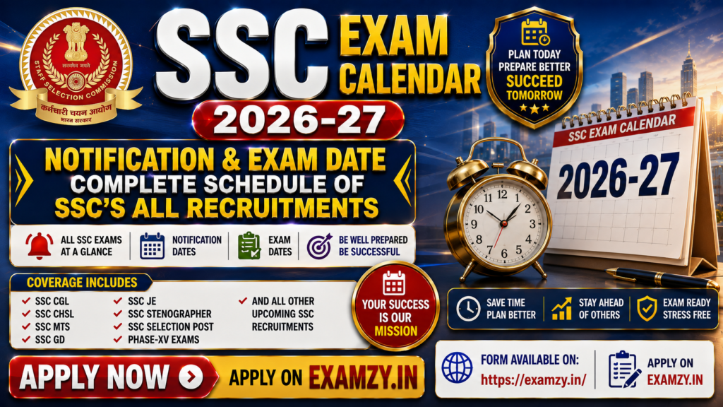 SSC Exam Calendar 2026-27: Notification and Exam Date Complete Schedule of SSC’s All Recruitments 1 SSC Exam Calendar 2026 27